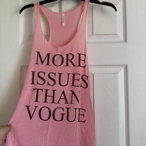 “More Issues Than Vogue” tank